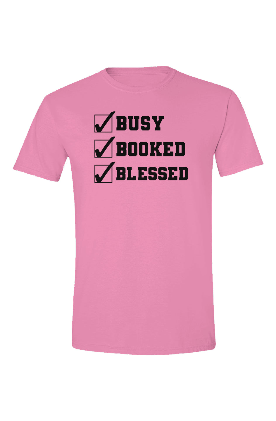 Busy Booked Blessed Pink Soft Style T Shirt